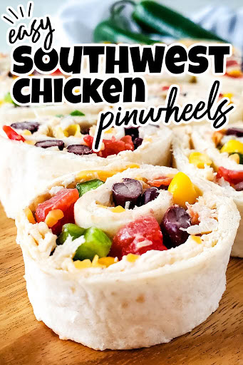 southwest chicken pinwheels