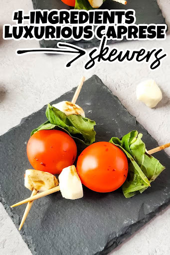 caprese skewers