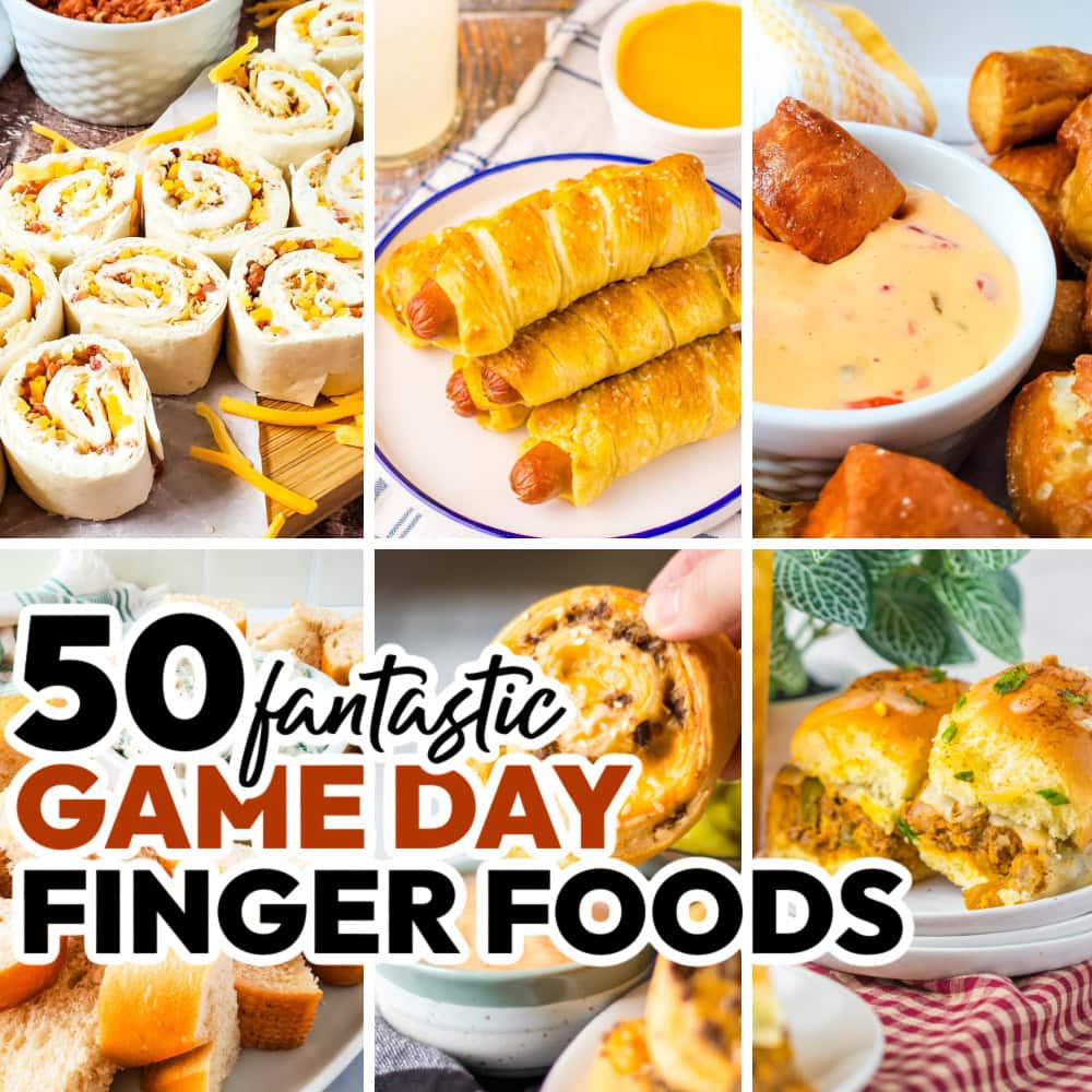 50+ Winning Game Day Finger Food Ideas!