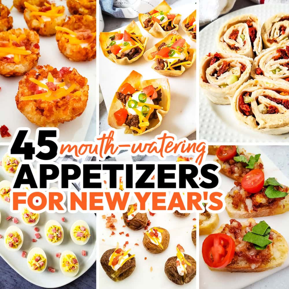 45 Appetizers for the Ultimate New Year’s Bash!