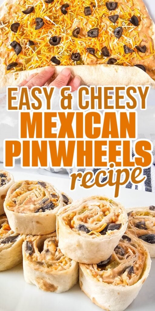 cheesy mexican pinwheels