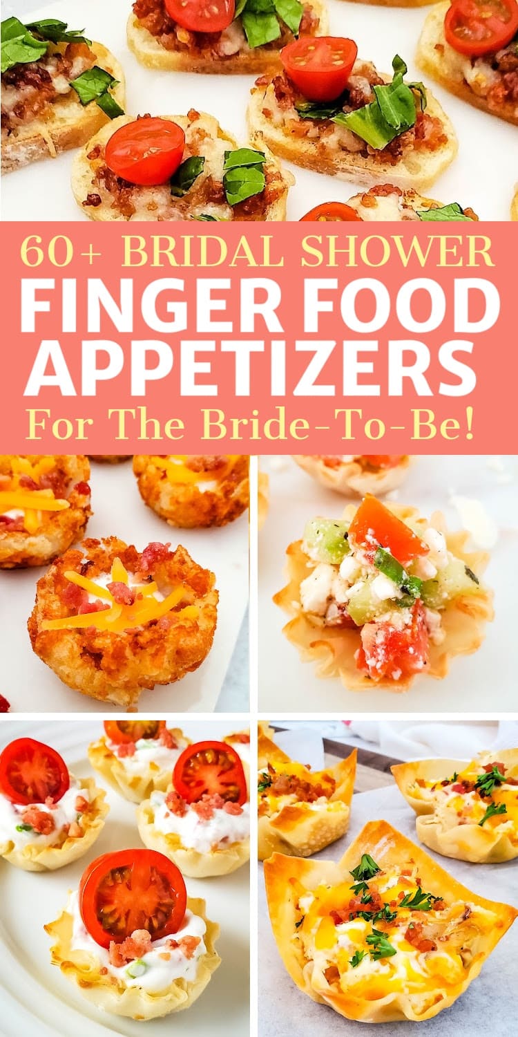 60+ Delicious & Easy Finger Foods for a Stylish Bridal Shower Party