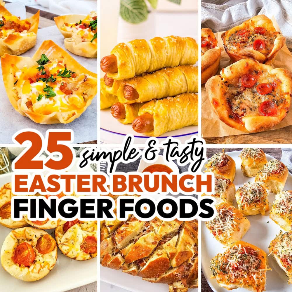 25 Easter Brunch Finger Foods Perfect for a Spring Feast!