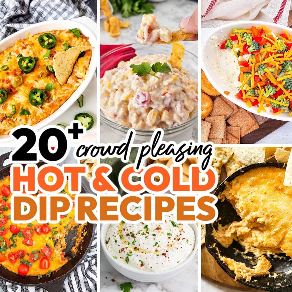 20+ Crowd-Favorite Dips to Serve at Your Next Celebration!