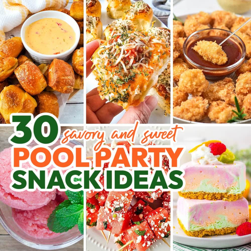 30 Summer-Ready Snacks for the Best Pool Party Ever!