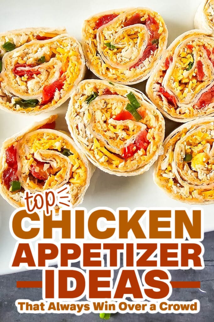 chicken appetizers - Chicken Enchilada Pinwheels