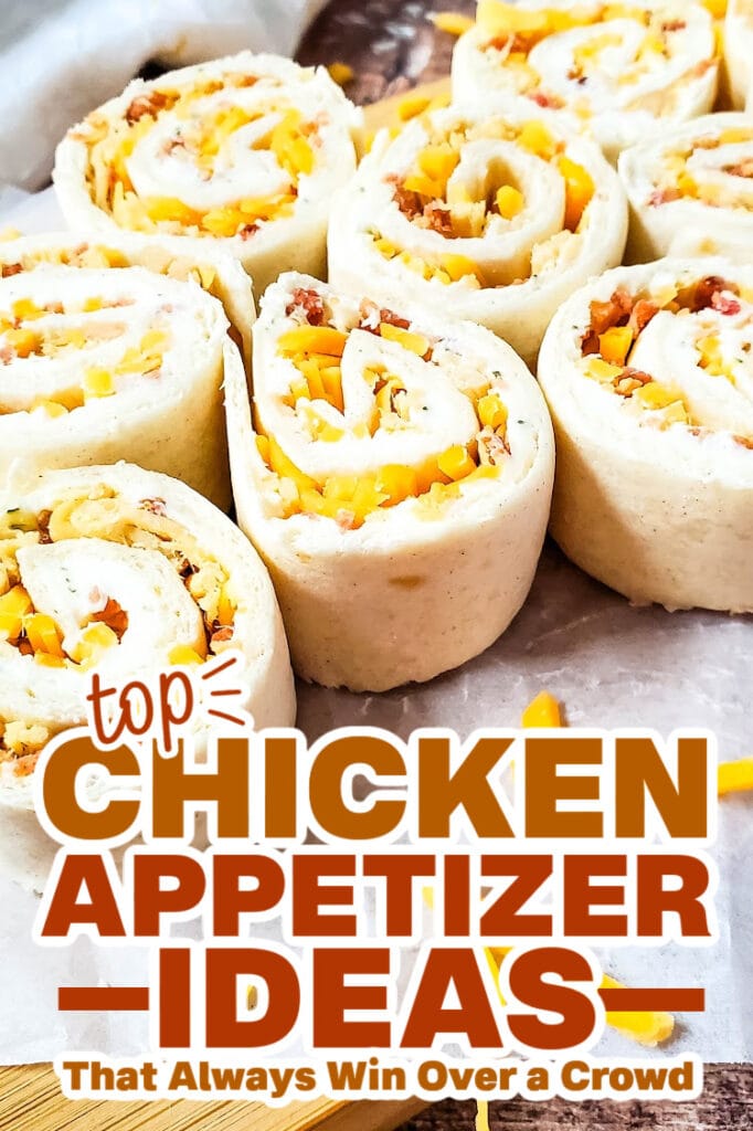 chicken appetizers - Crack Chicken Pinwheels