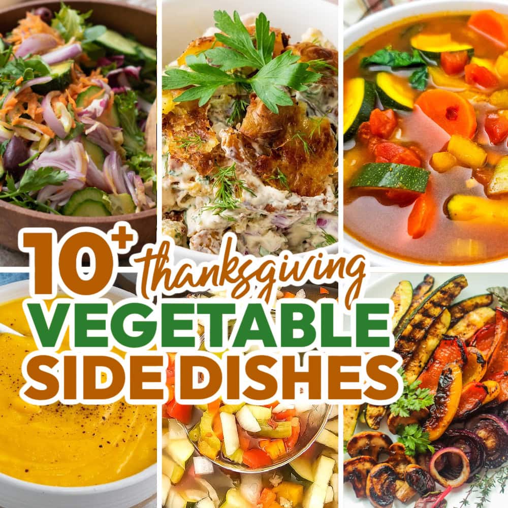 10+ Vegetable Side Dish Recipes for Thanksgiving