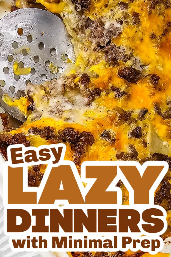 lazy dinners - Cheesy Hamburger Potato Casserole