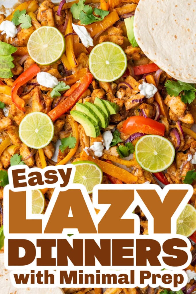 lazy dinners - Sheet Pan Chicken Fajitas copy