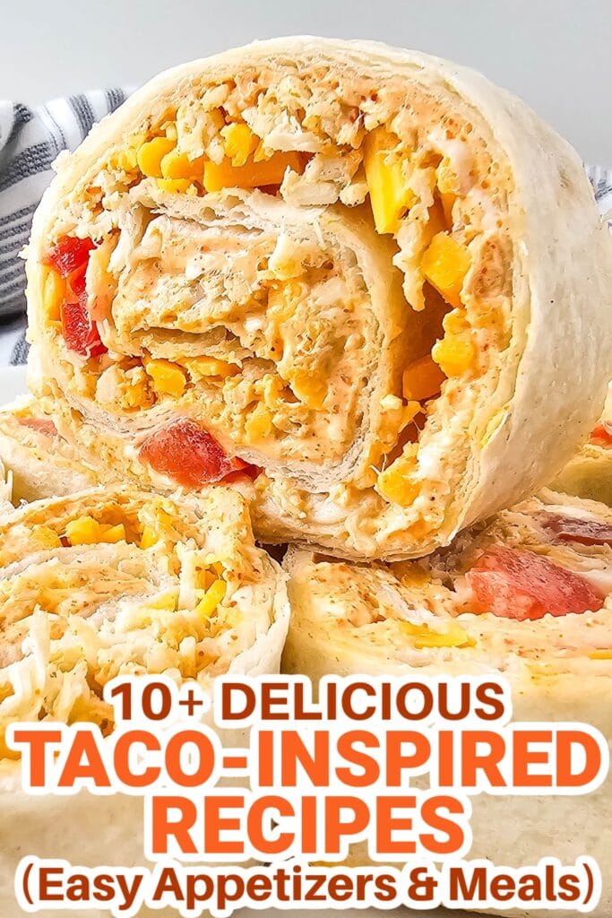 taco inspired recipes - Chicken Taco Tortilla Pinwheels (1)