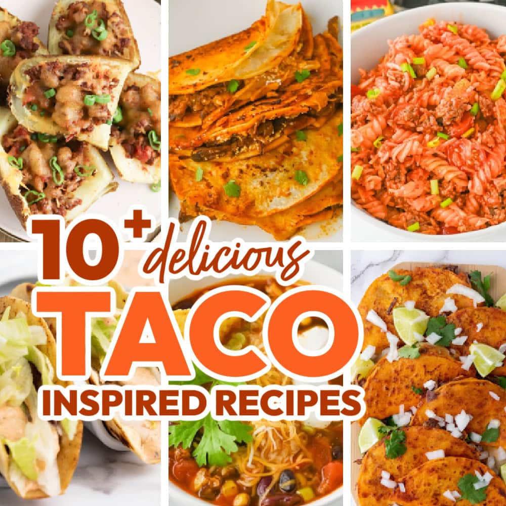 taco inspired recipes featured image