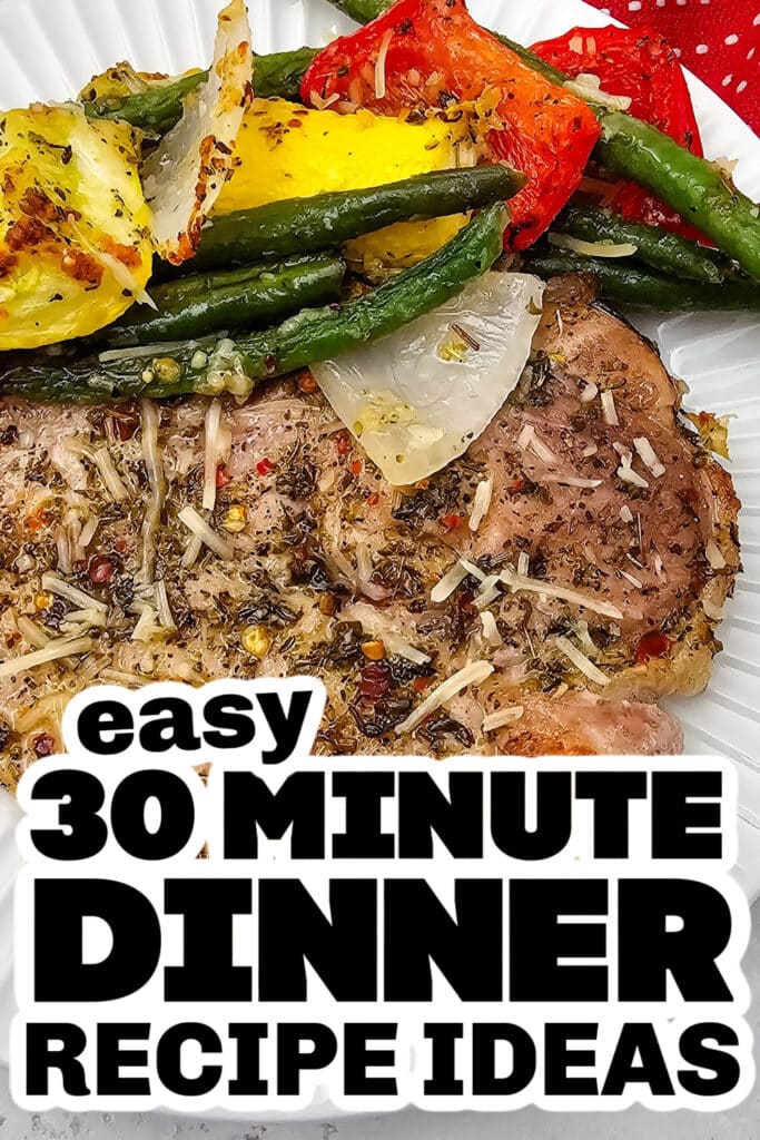 30 minute meals - Sheet Pan Italian Pork Chops