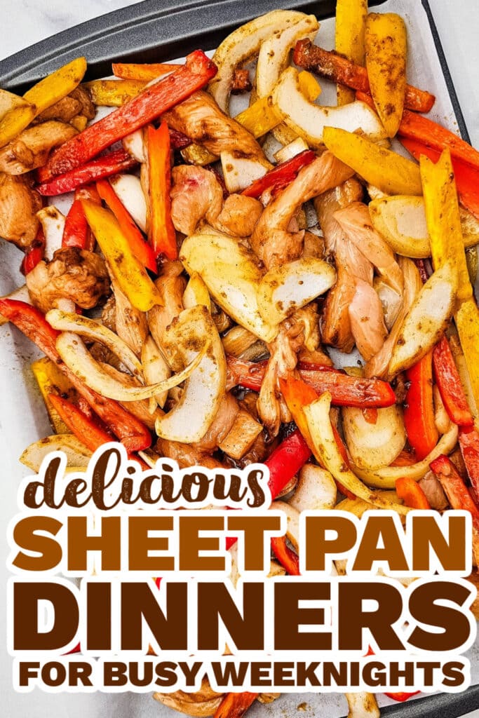 sheet pan meals -Sheet Pan Chicken Fajitas Bowl