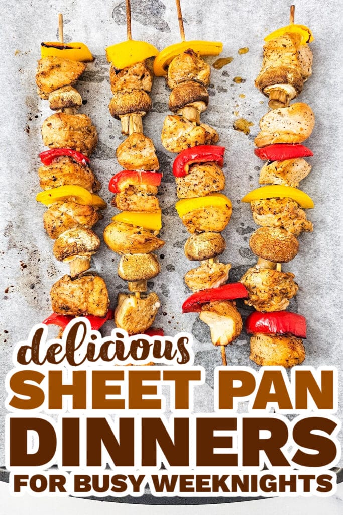 sheet pan meals -Sheet Pan Chicken Kabobs