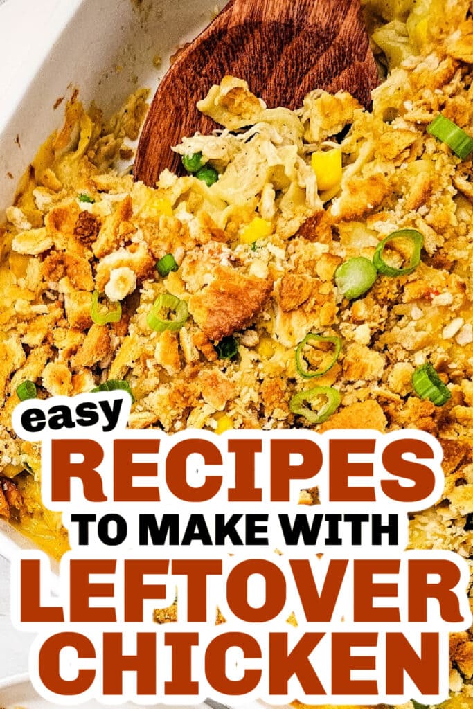 leftover chicken recipes - Chicken Noodle Casserole