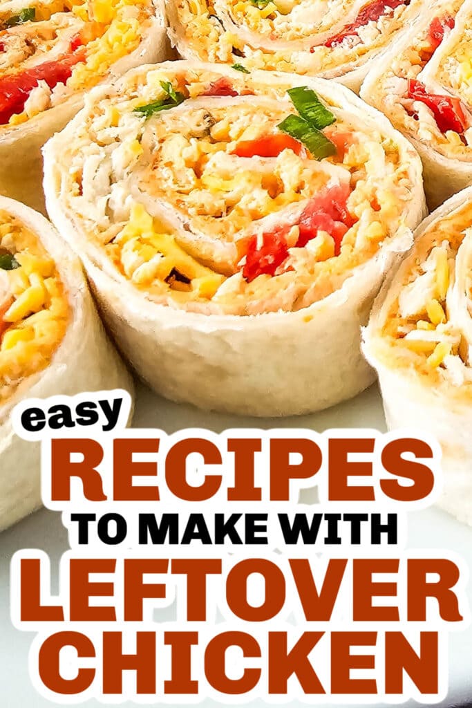 leftover chicken recipes - Tex-Mex Chicken Enchilada Pinwheels