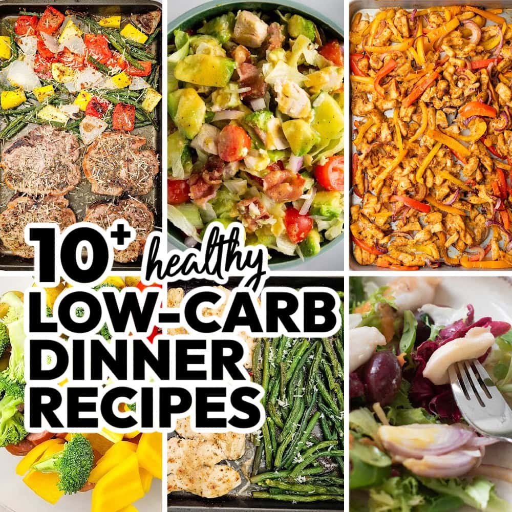 10+ Easy Weeknight Low Carb Dinner Recipes