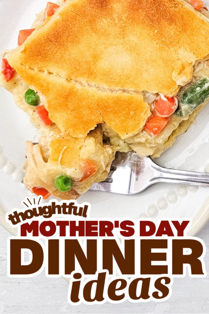 mother's day dinner ideas - Chicken Pot Pie Casserole