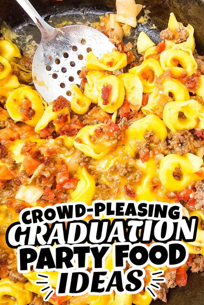 graduation party food - One-Pan Skillet Bacon Cheeseburger Tortellini copy