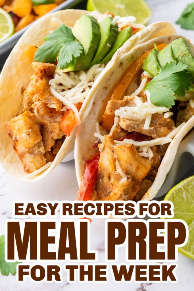 meal prep for the week - Sheet Pan Chicken Fajitas copy