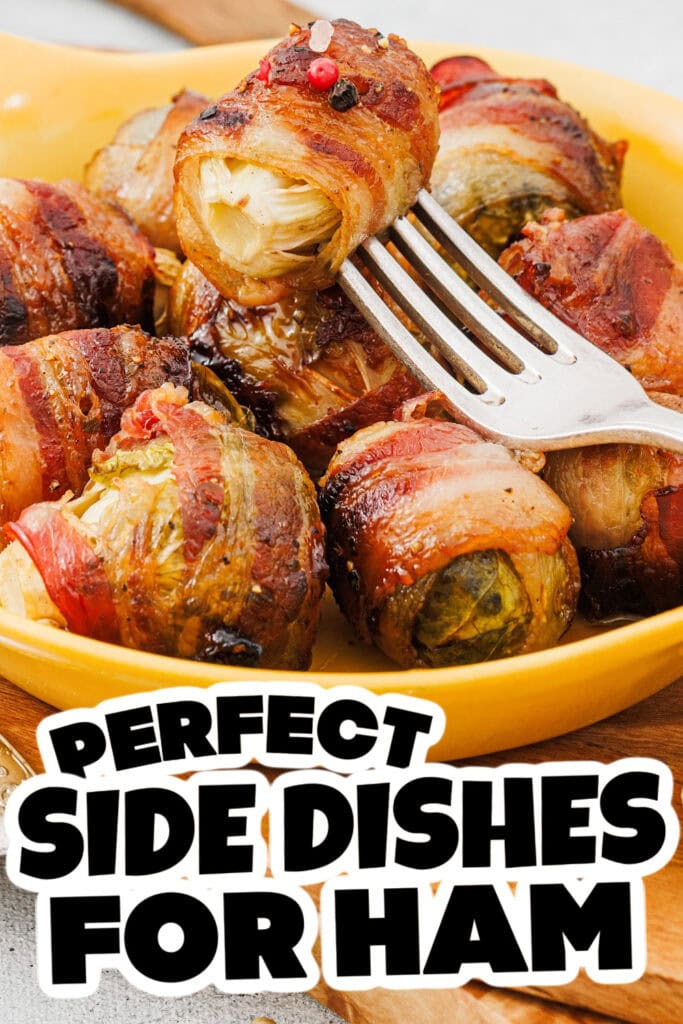 side dishes for ham - Maple Glazed Bacon-Wrapped Brussels