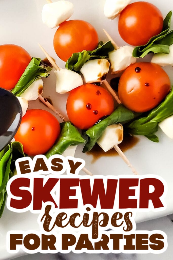 skewer recipes - Luxurious Caprese Skewers copy