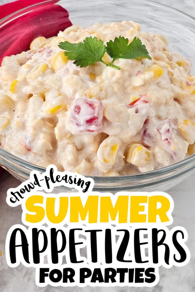 summer appetizers - Fiesta Corn Dip copy