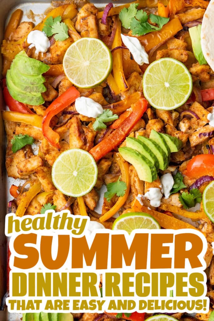 summer dinner recipes - Sheet Pan Chicken Fajitas copy