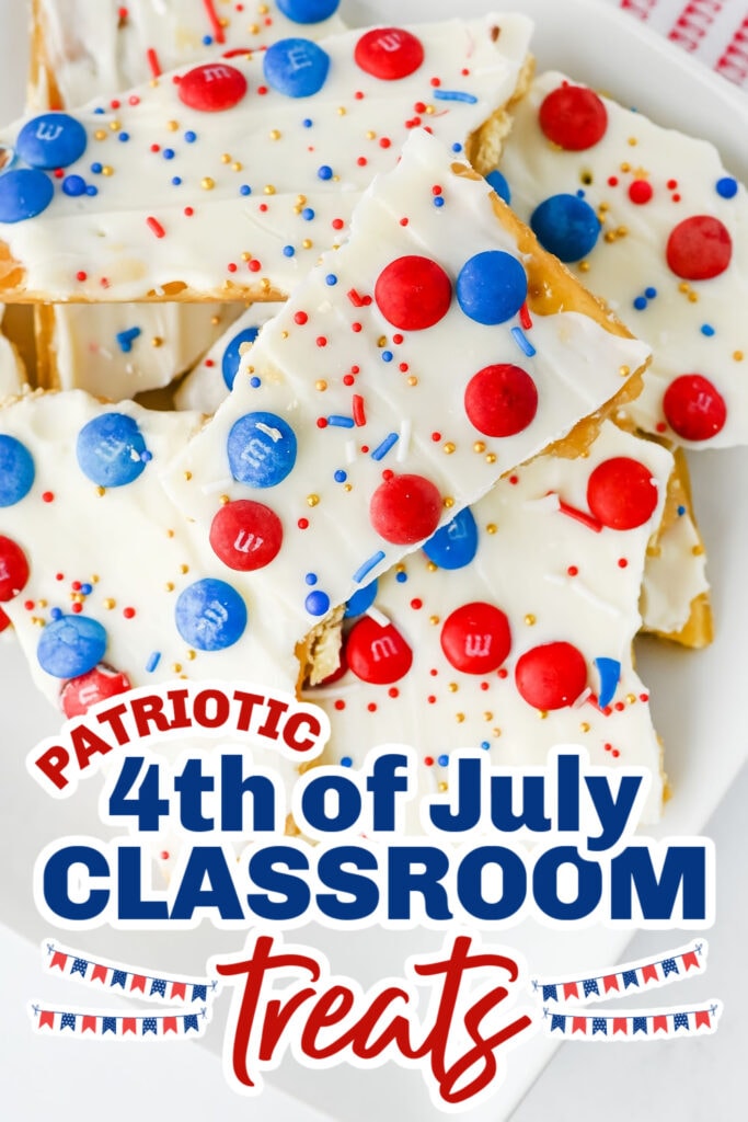 4th of July Classroom Treats -Red, White & Blue Saltine Bark copy