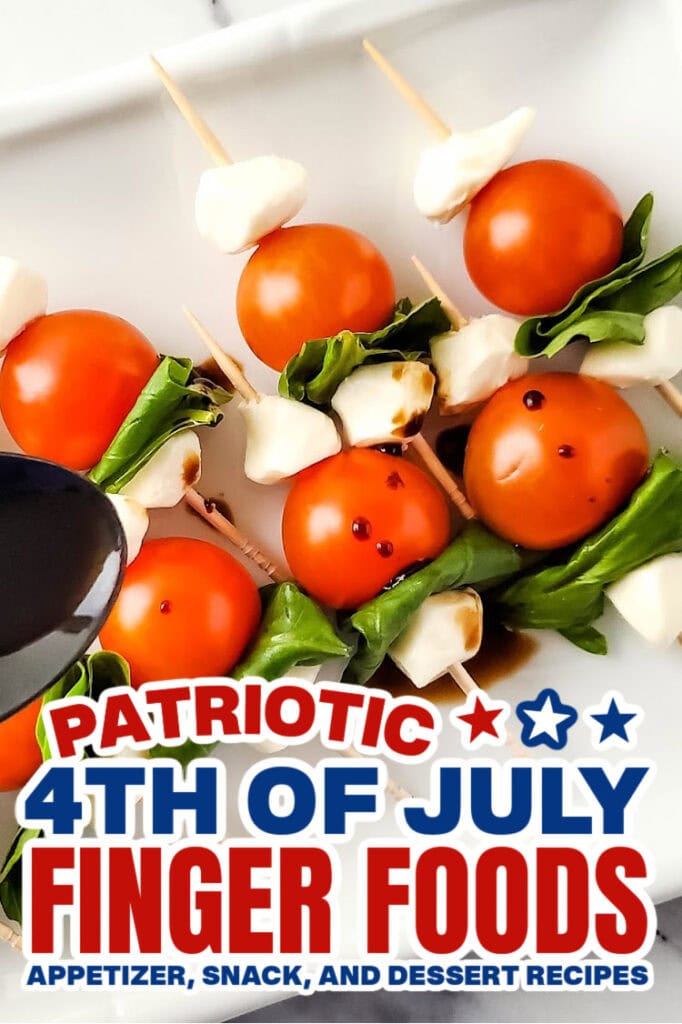 4th of July Food -Luxurious Caprese Skewers