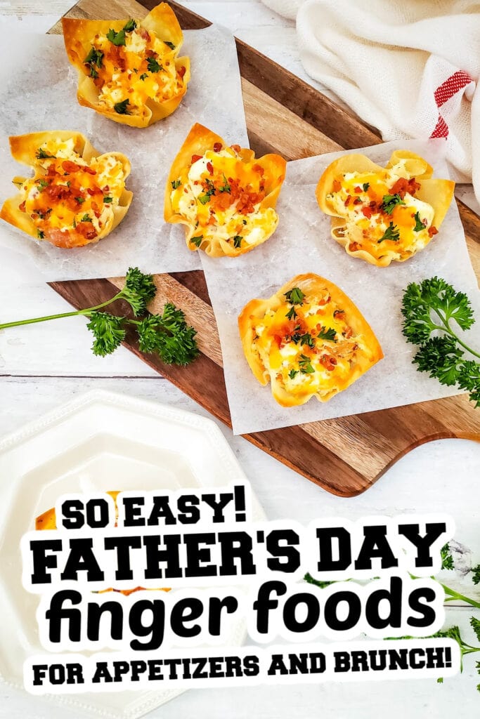 Father's Day Finger Foods - Cheesy Ranch Chicken Wonton Cups