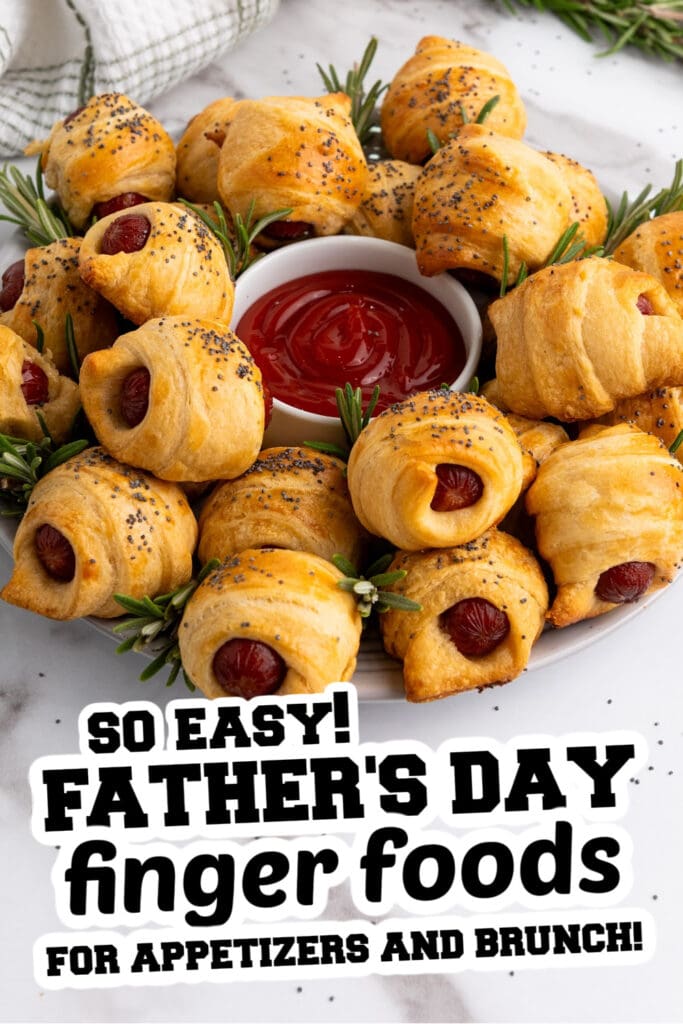 Father's Day Finger Foods - Mini Piggies in a Blanket