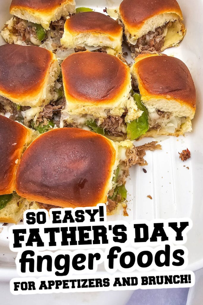 Father's Day Finger Foods - Philly Cheesesteak Sliders