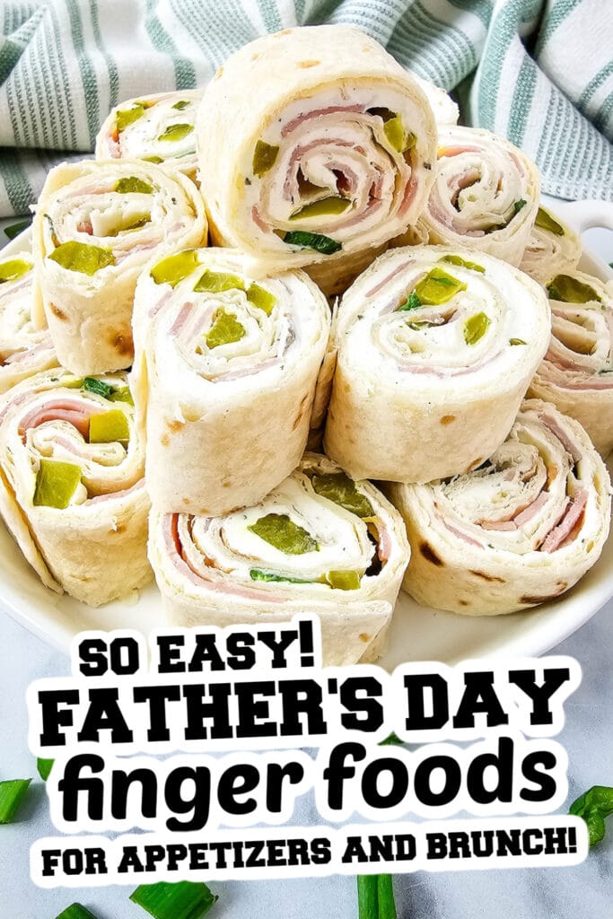 Father's Day Finger Foods - Pickle Dip Pinwheels