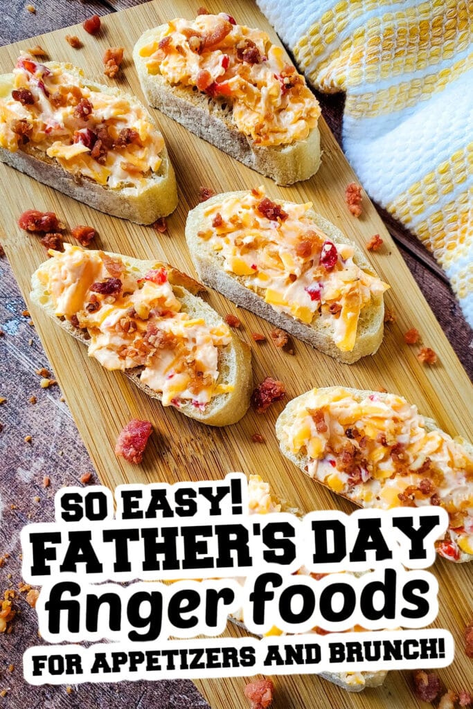 Father's Day Finger Foods - Pimento Cheese and Bacon Crostini