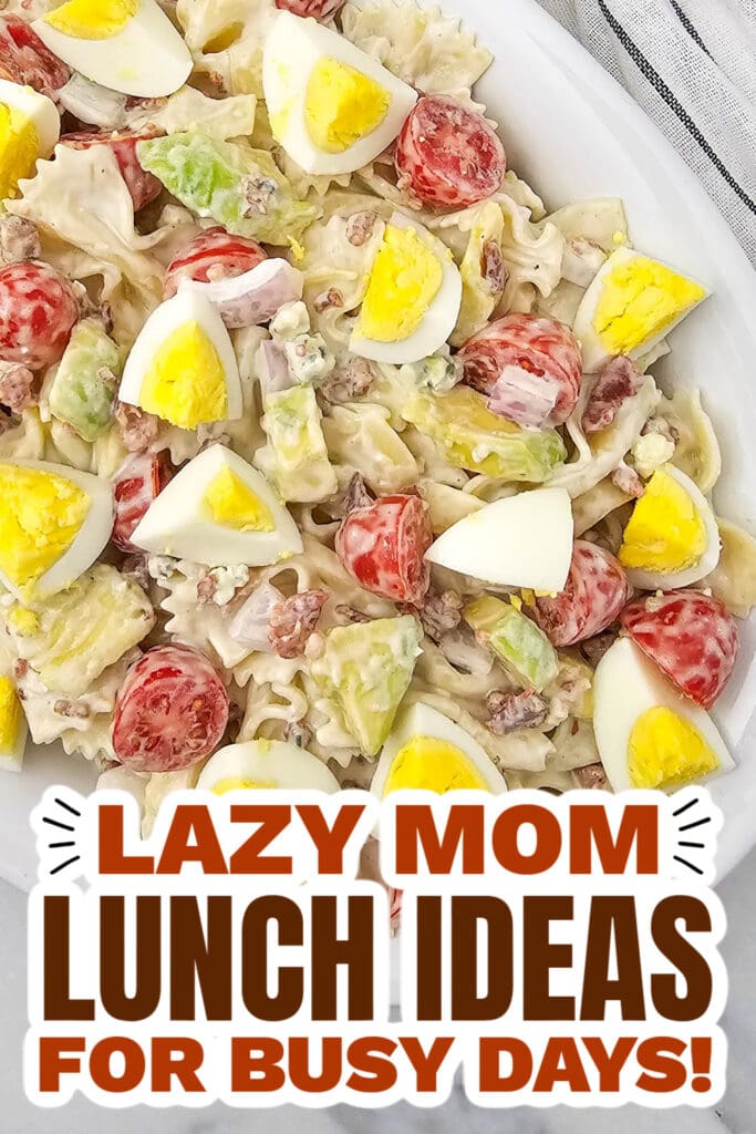 Lazy Mom Lunch Ideas - Cobb Pasta Salad copy