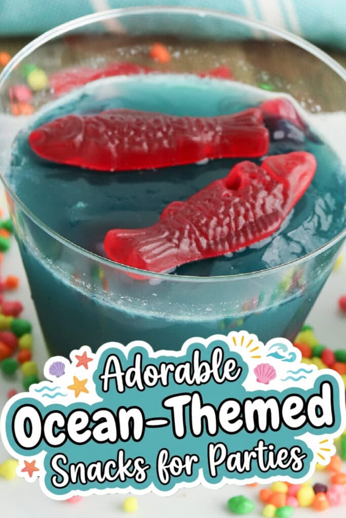 Ocean -Themed Snacks -Fish Bowl Jello Cups