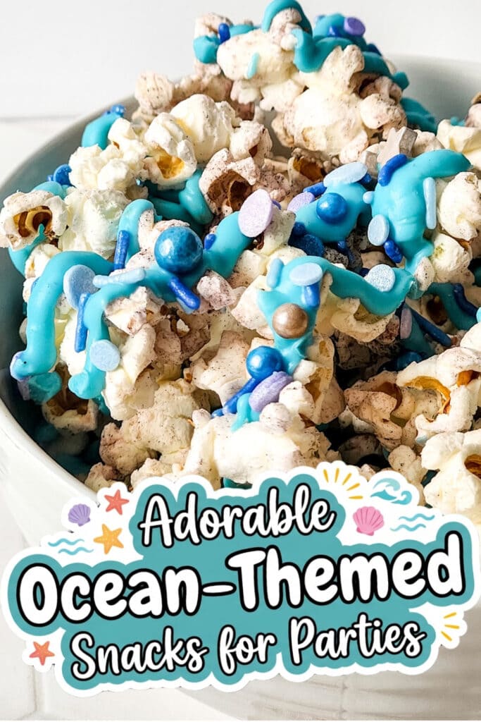 Ocean Themed Snacks - Little Mermaid Popcorn