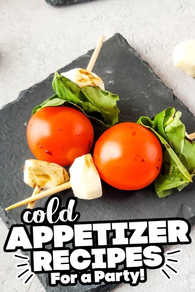 cold appetizer - Caprese Skewers