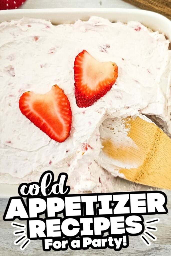 cold appetizer - Strawberry Cheesecake Dip