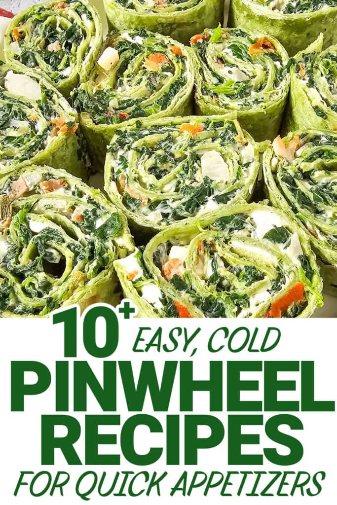 cold pinwheel appetizer - Spinach Dip Pinwheels copy