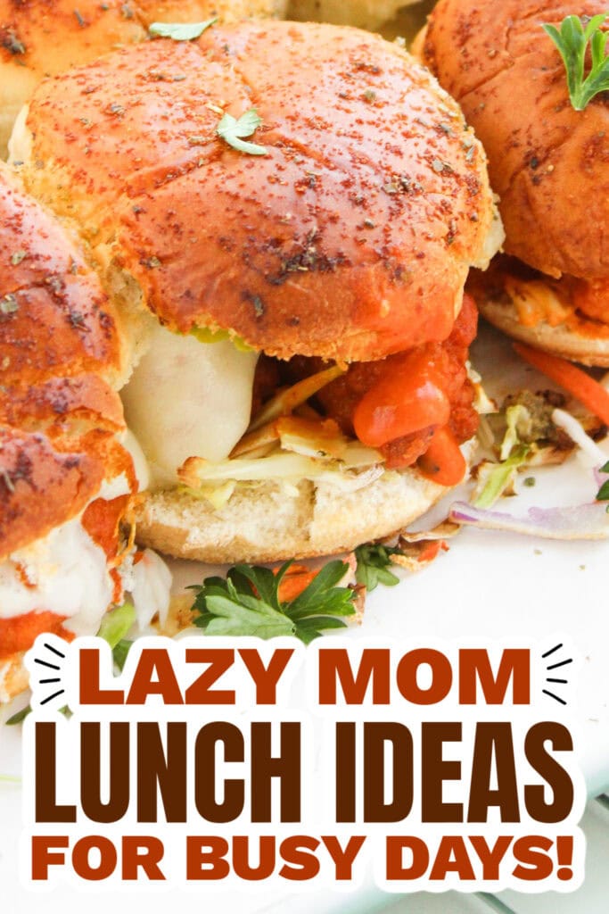 lazy mom dinner ideas - Buffalo Chicken Sliders copy