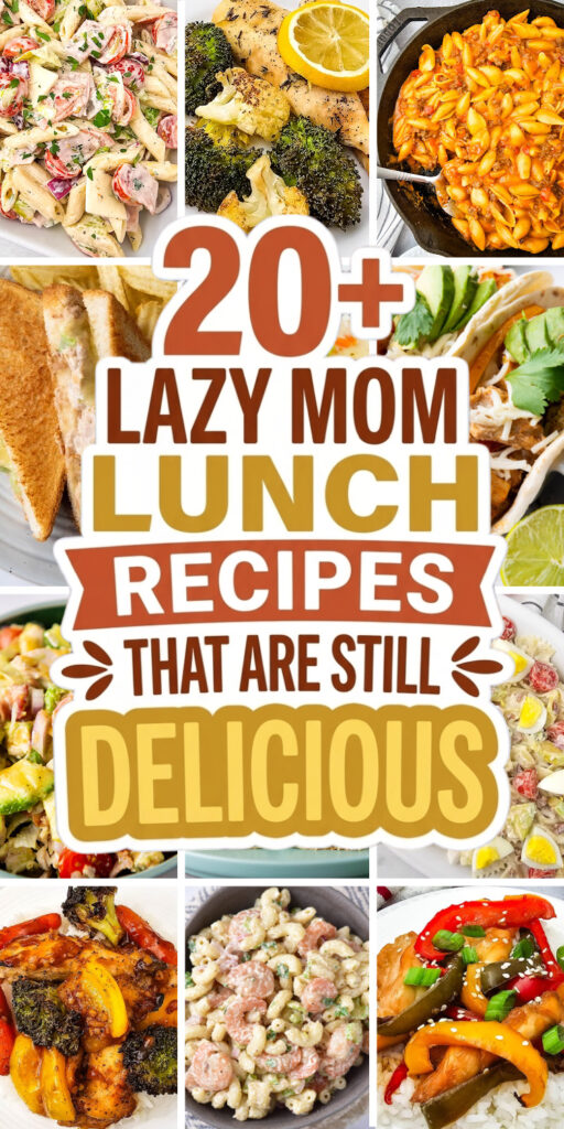 lazy mom lunch ideas