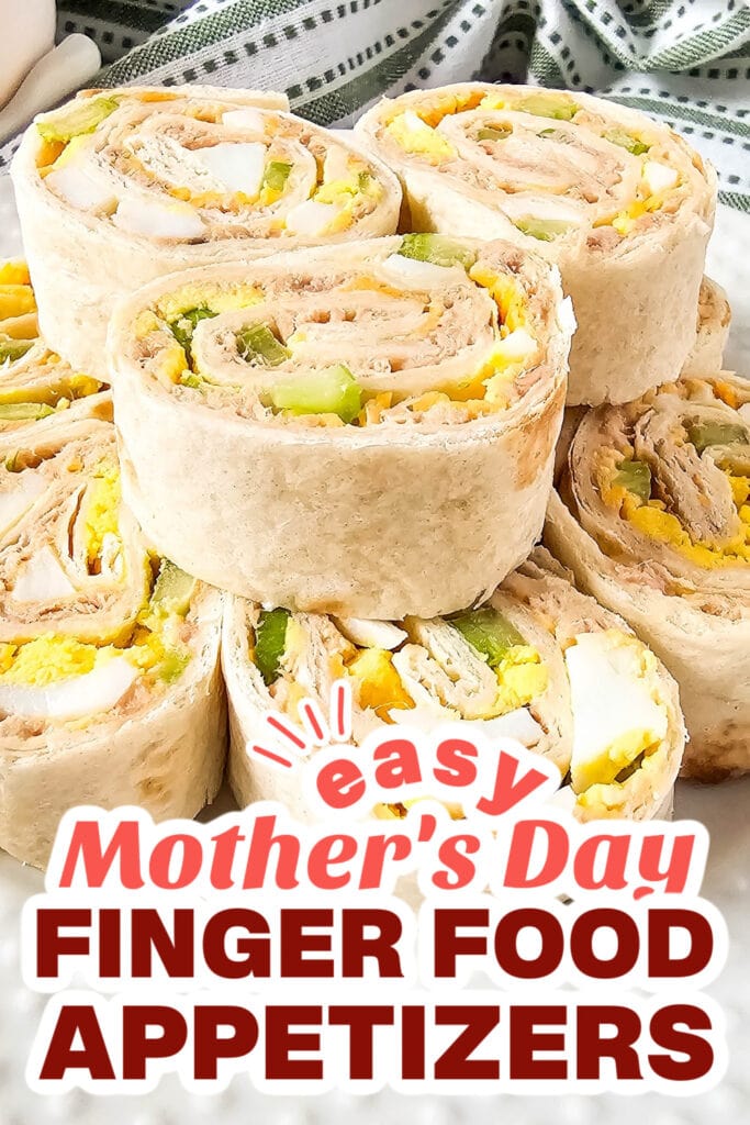 mother's day appetizers - Tuna Salad Pinwheels
