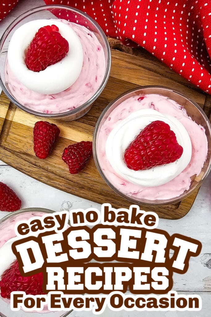 no bake desserts - Raspberry Cheesecake Parfaits copy