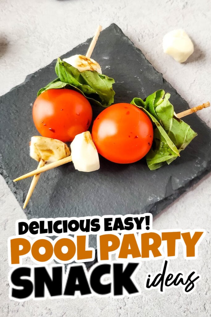 pool party snacks - Luxurious Caprese Skewers