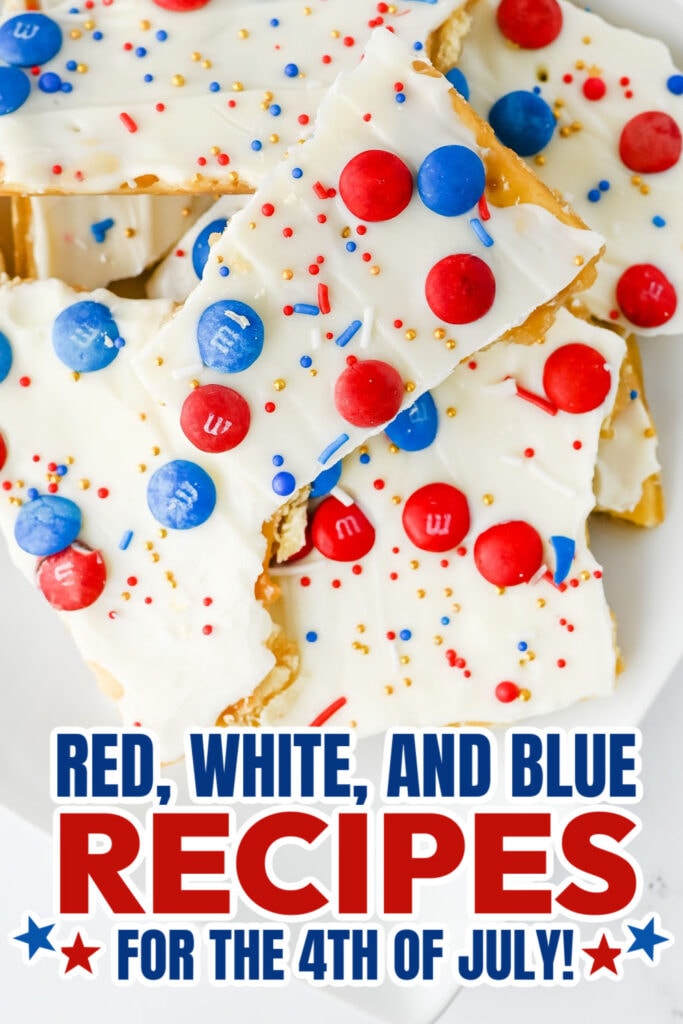 red, white, and blue recipes for Red, - Red, White & Blue Saltine Bark copy
