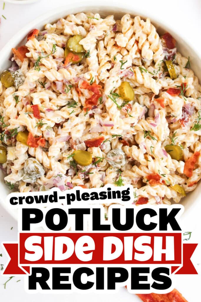 4th of July Potluck Side Dish - Dill Pickle Pasta Salad
