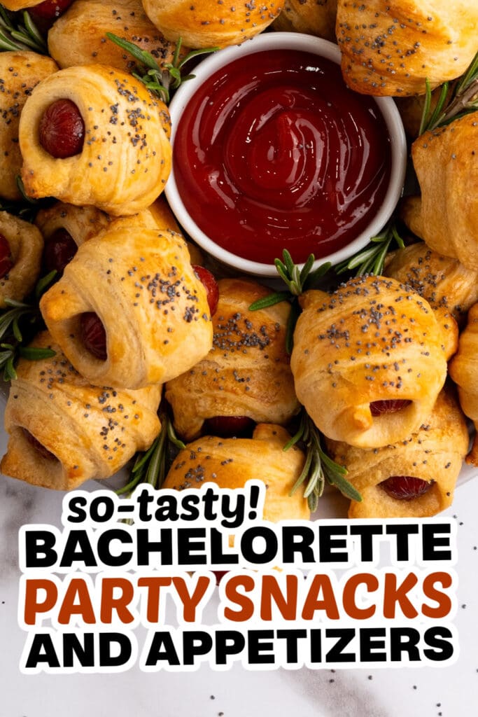 bachelorette party snacks - mini piggies in a blanket